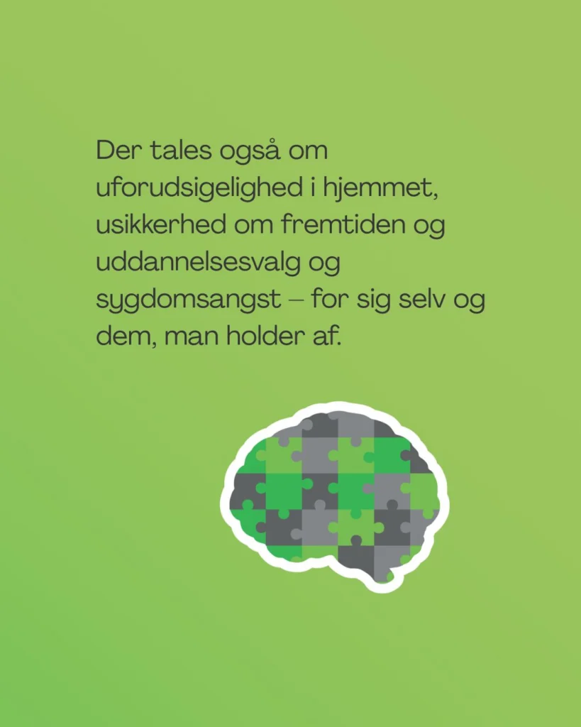 angst Det kan være angstanfald, reaktioner på traumer og bekymringer for dem, man holder af. Det kan også handle om utryghed i relation til krig, verdenssituationen og sociale sammenhænge som forsamlinger, indkøb eller transport.