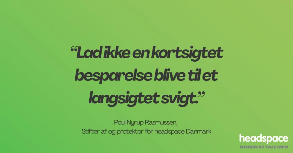 Coverbillede (4) “Lad ikke en kortsigtet besparelse blive til et langsigtet svigt.”